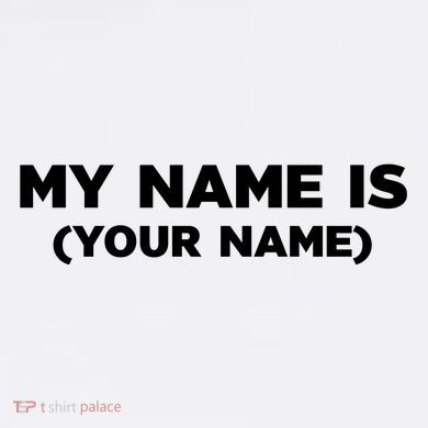 My Name Is Funny Custom Comfort Colors T-Shirt