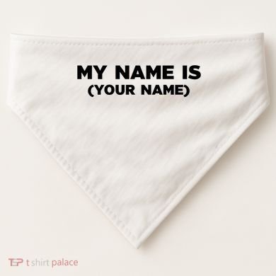 My Name Is Funny Custom USA-Made Doggie Bandana