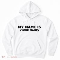 My Name Is Funny Custom Hoodie thumb 0