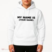 My Name Is Funny Custom Hoodie thumb 2