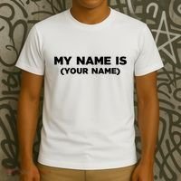 My Name Is Funny Custom T-Shirt thumb 3