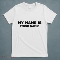 My Name Is Funny Custom T-Shirt thumb 5