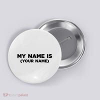 My Name Is Funny Custom Button thumb 0
