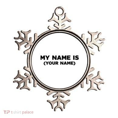 My Name Is Funny Custom Ornament