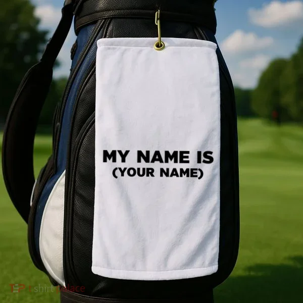 My Name Is Funny Custom Golf Towel