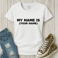 My Name Is Funny Custom Women's T-Shirt thumb 3