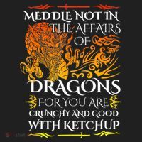 Meddle Not In The Affairs Of Dragons Women's Sweatshirt thumb 2