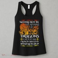 Meddle Not In The Affairs Of Dragons Women's Tank Top thumb 3