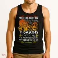 Meddle Not In The Affairs Of Dragons Tank Top thumb 3