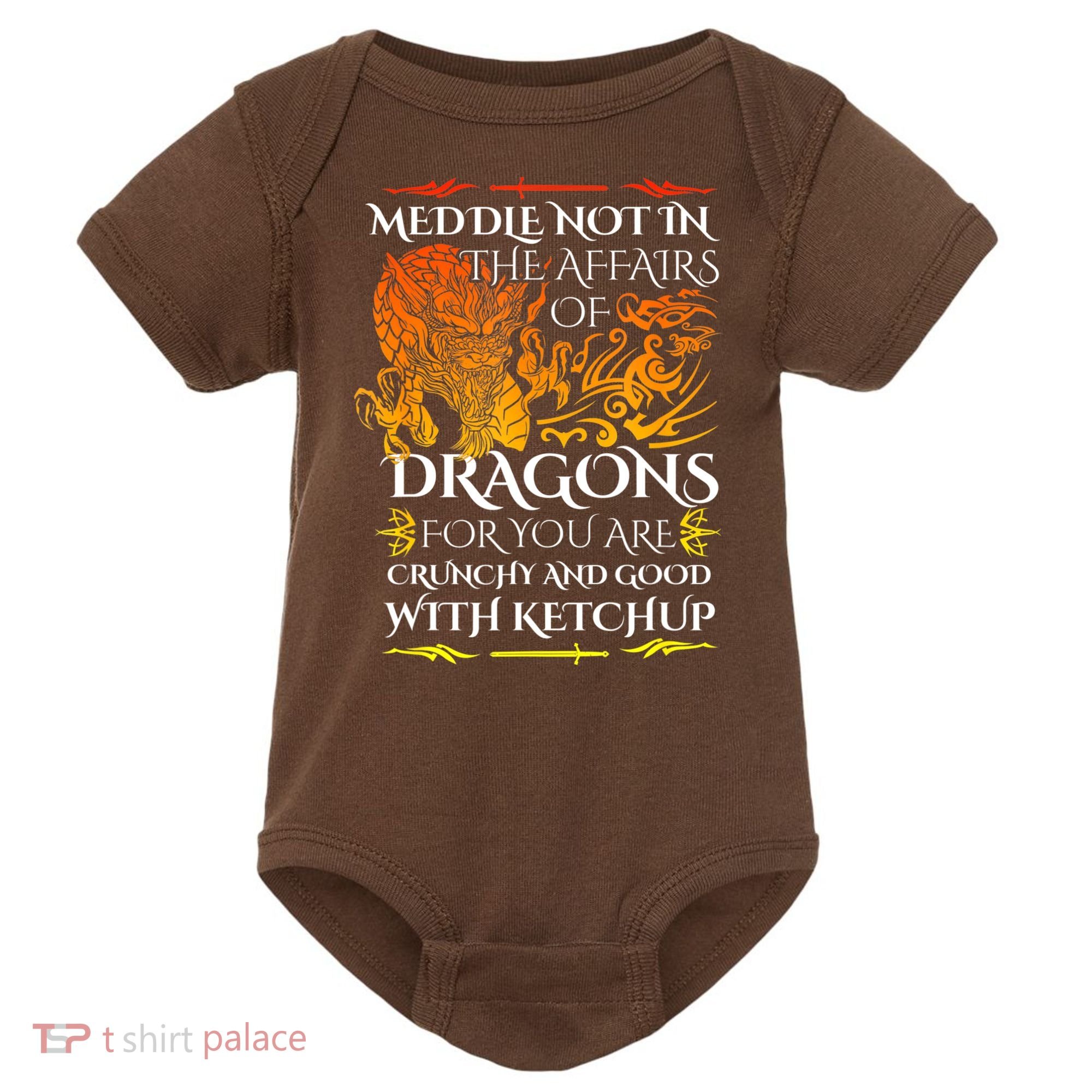 Meddle Not In The Affairs Of Dragons Baby Bodysuit