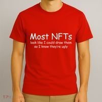 Most NFTs Look Like I Could Draw Them So They're Ugly T-Shirt thumb 3