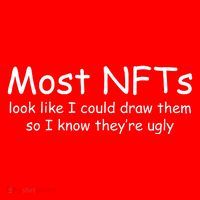 Most NFTs Look Like I Could Draw Them So They're Ugly Tank Top thumb 6