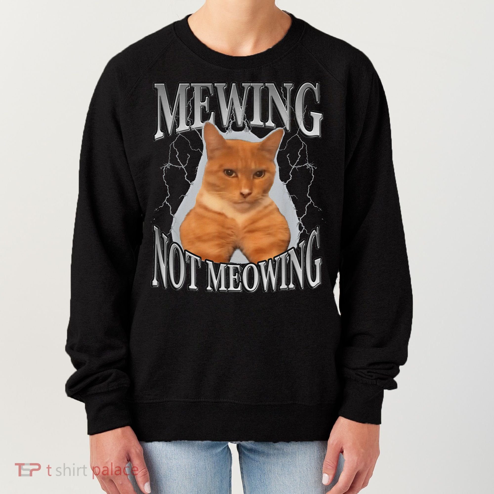 Mewing Not Meowing Women's Sweatshirt