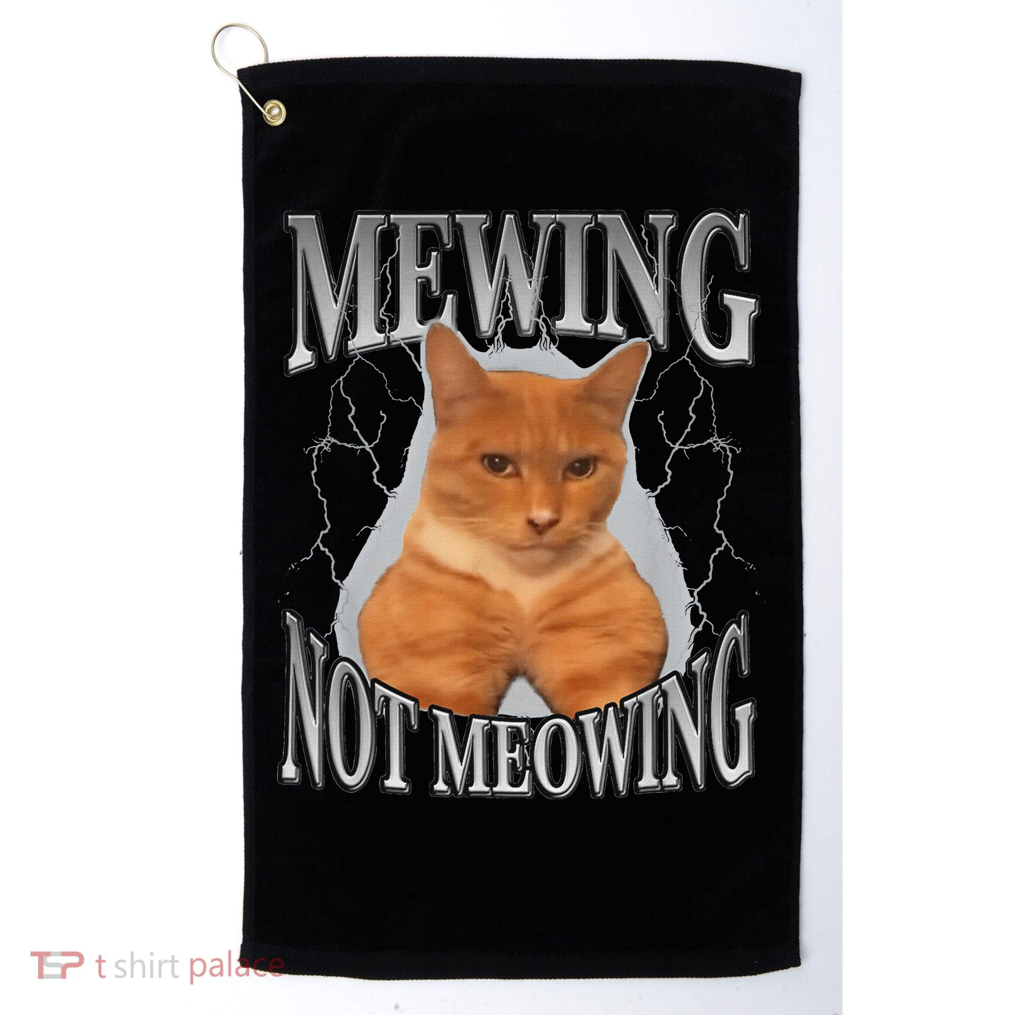 Mewing Not Meowing Golf Towel