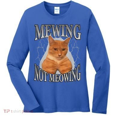 Mewing Not Meowing Women's Long Sleeve Shirt