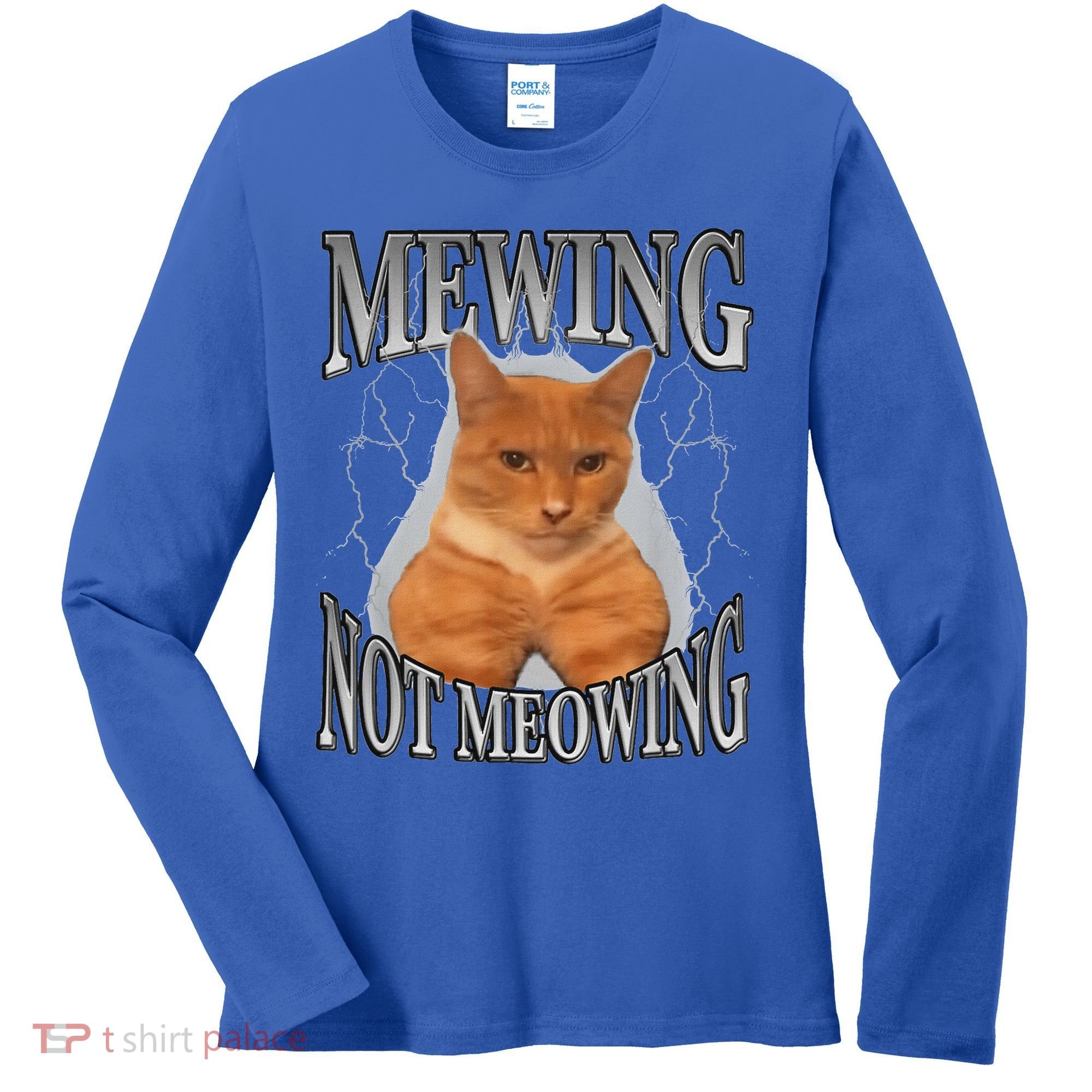 Mewing Not Meowing Women's Long Sleeve Shirt
