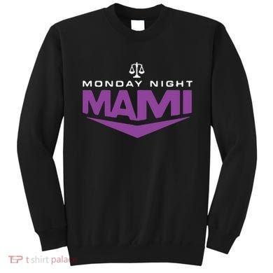 Monday Night Mami Sweatshirt