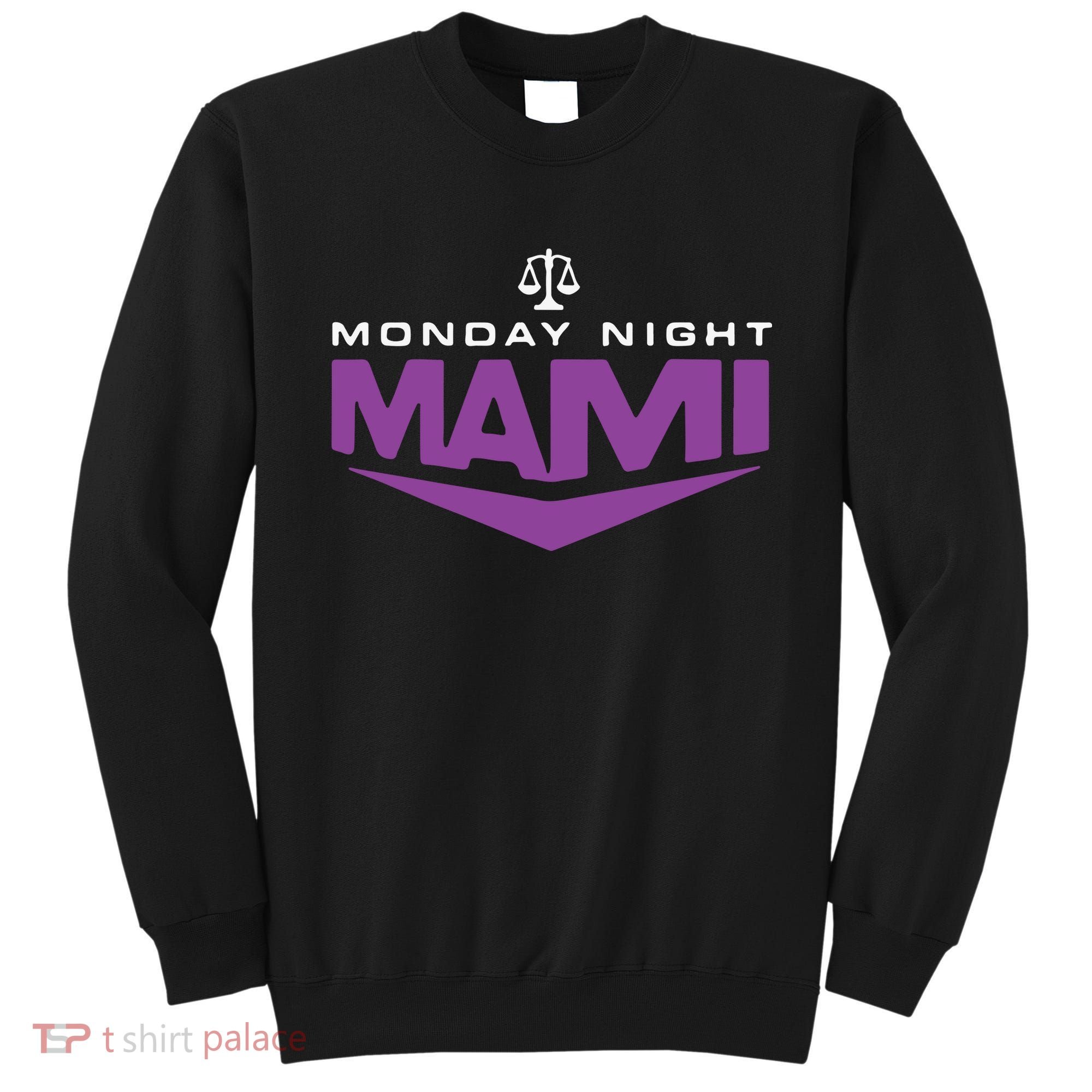Monday Night Mami Sweatshirt