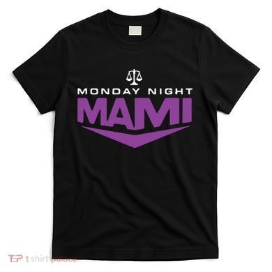 Monday Night Mami T-Shirt