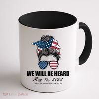 Million Nurse March We Will Be Heard Messy Bun USA Coffee Mug thumb 1