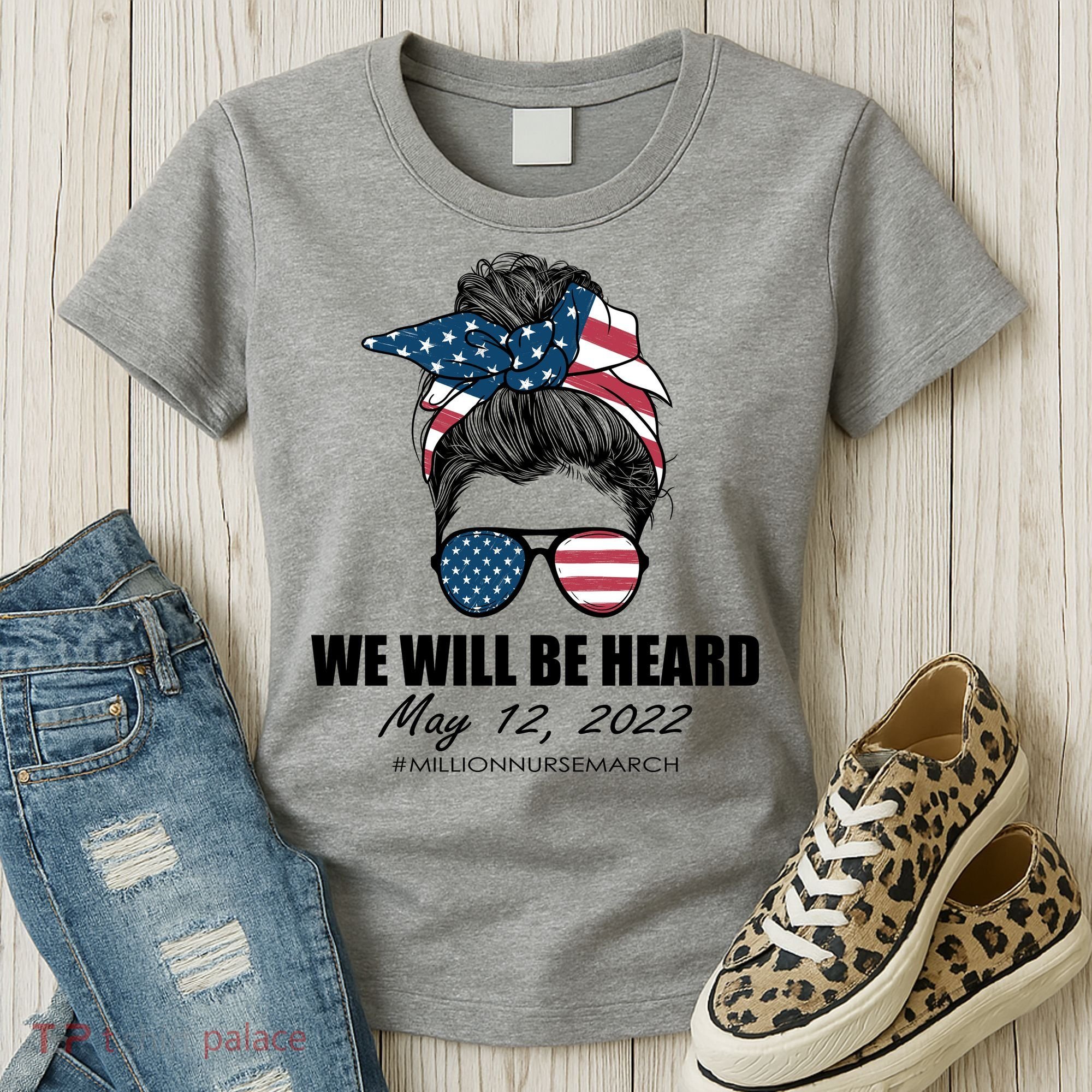 Million Nurse March We Will Be Heard Messy Bun USA Women's T-Shirt