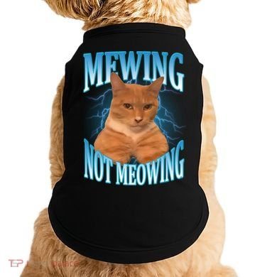 Mewing Not Meowing Funny Cat Meme Doggie Tank