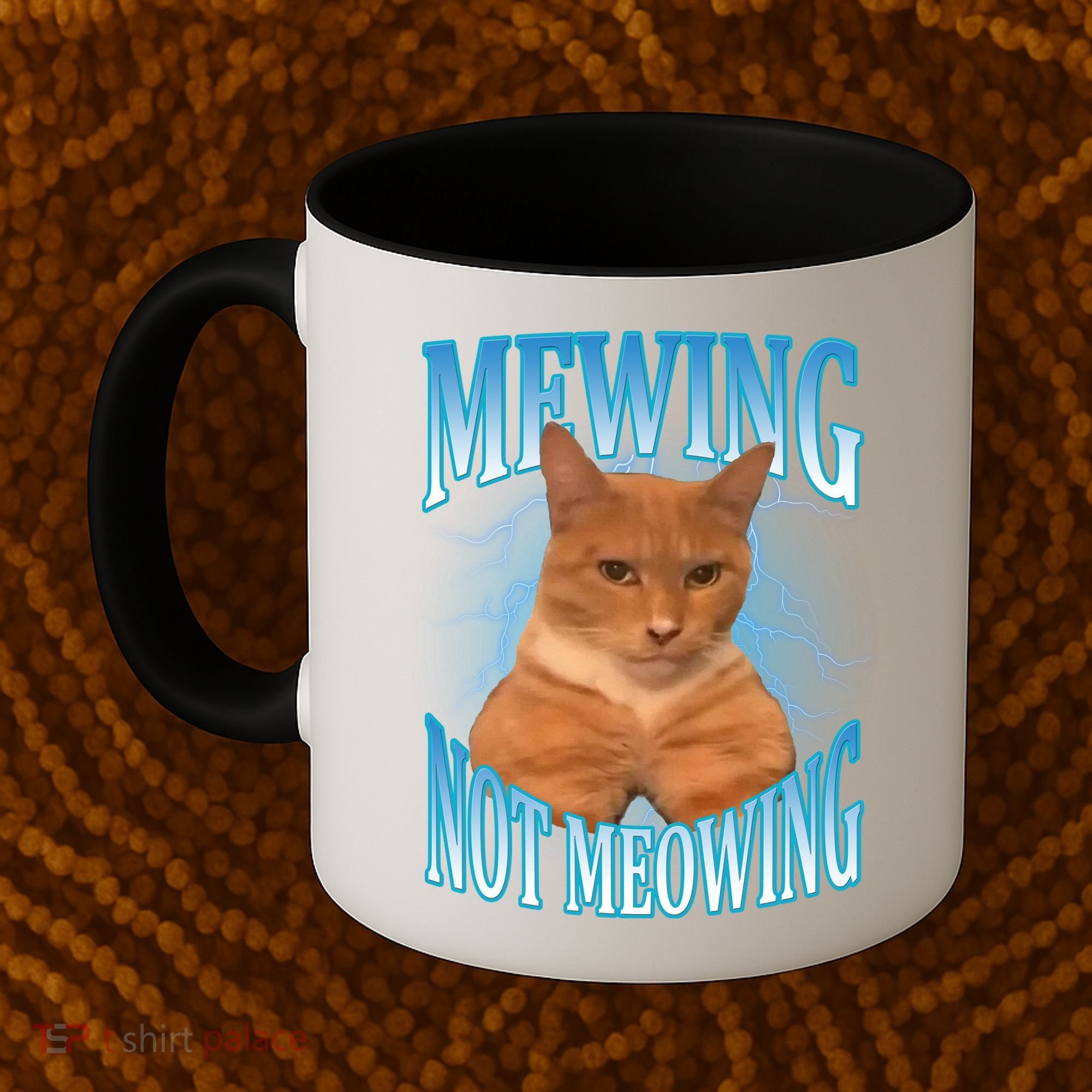 Mewing Not Meowing Funny Cat Meme Coffee Mug