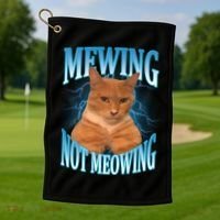 Mewing Not Meowing Funny Cat Meme Golf Towel thumb 1