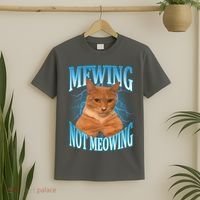 Mewing Not Meowing Funny Cat Meme T-Shirt thumb 2