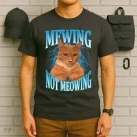 Mewing Not Meowing Funny Cat Meme T-Shirt thumb 6