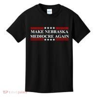 Make Nebraska Mediocre Again Kids T-Shirt thumb 0