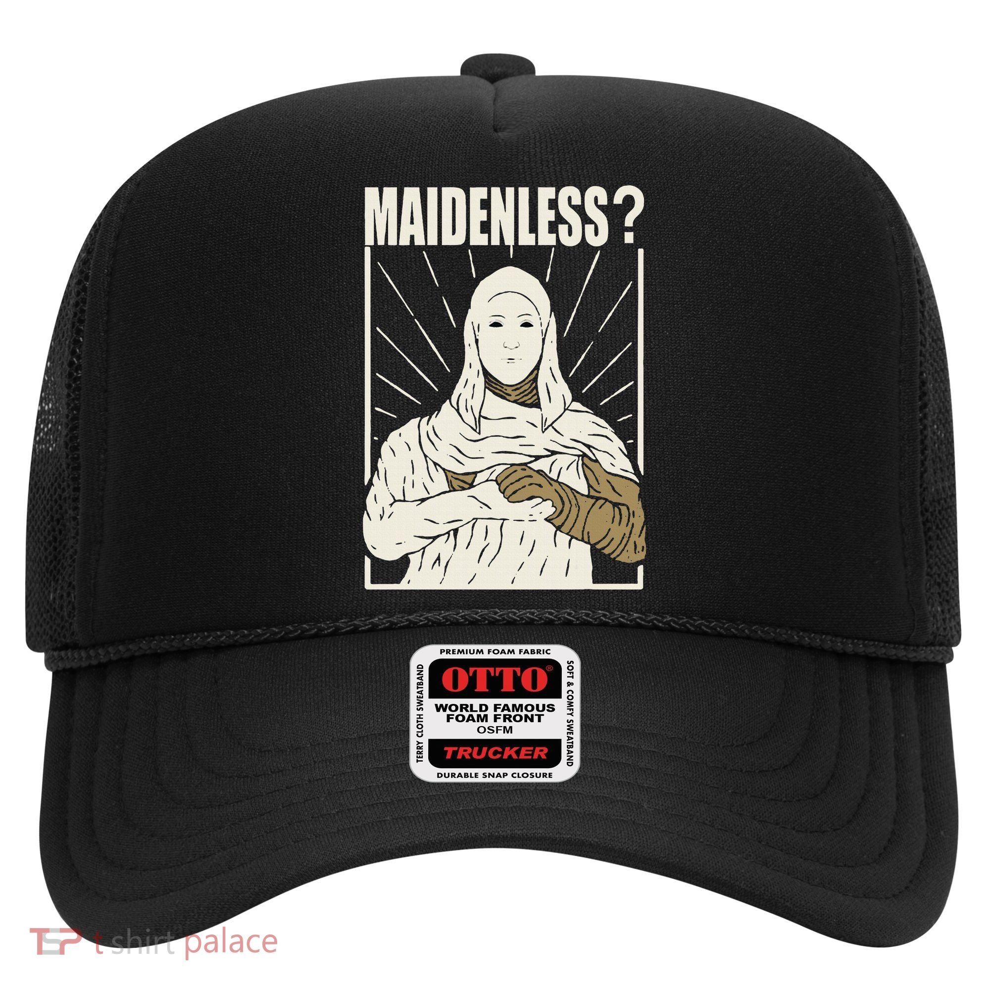 Maidenless No Maidens Hat