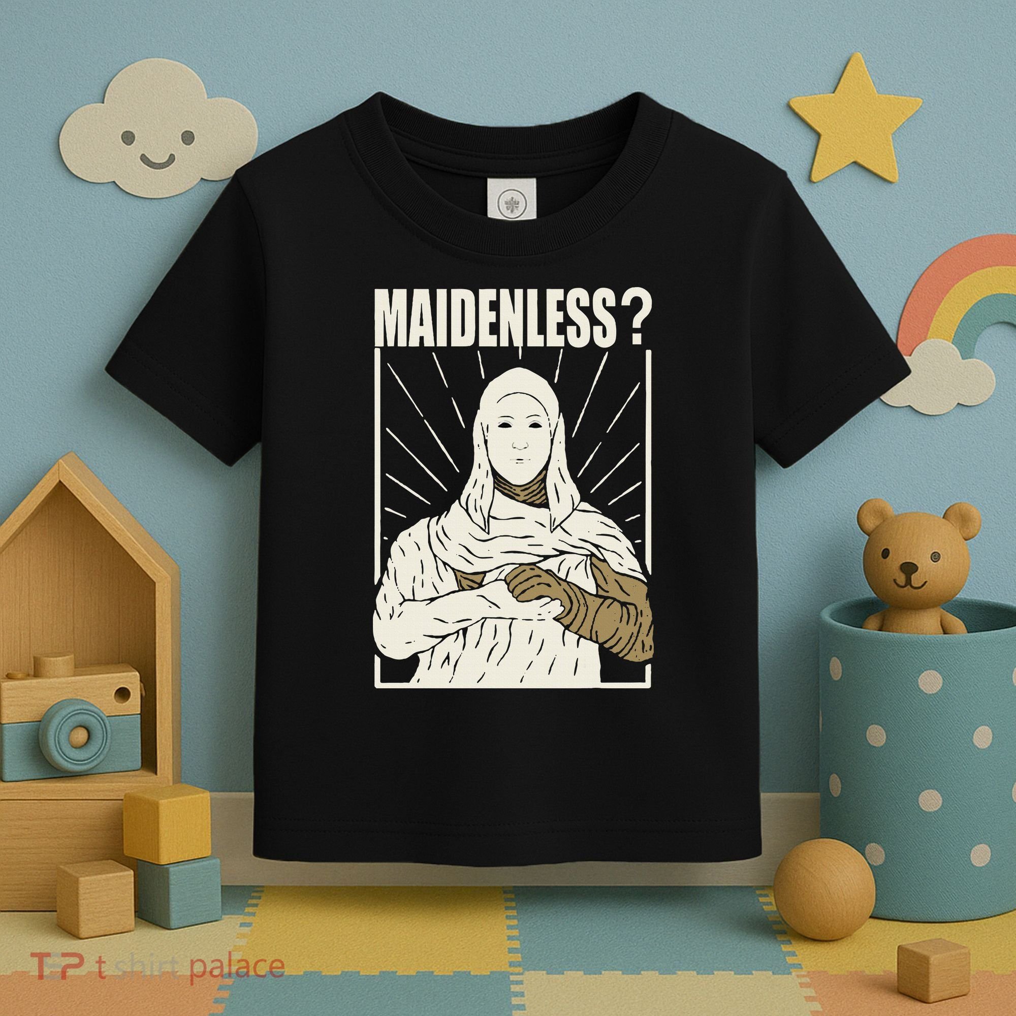 Maidenless No Maidens Toddler T-Shirt
