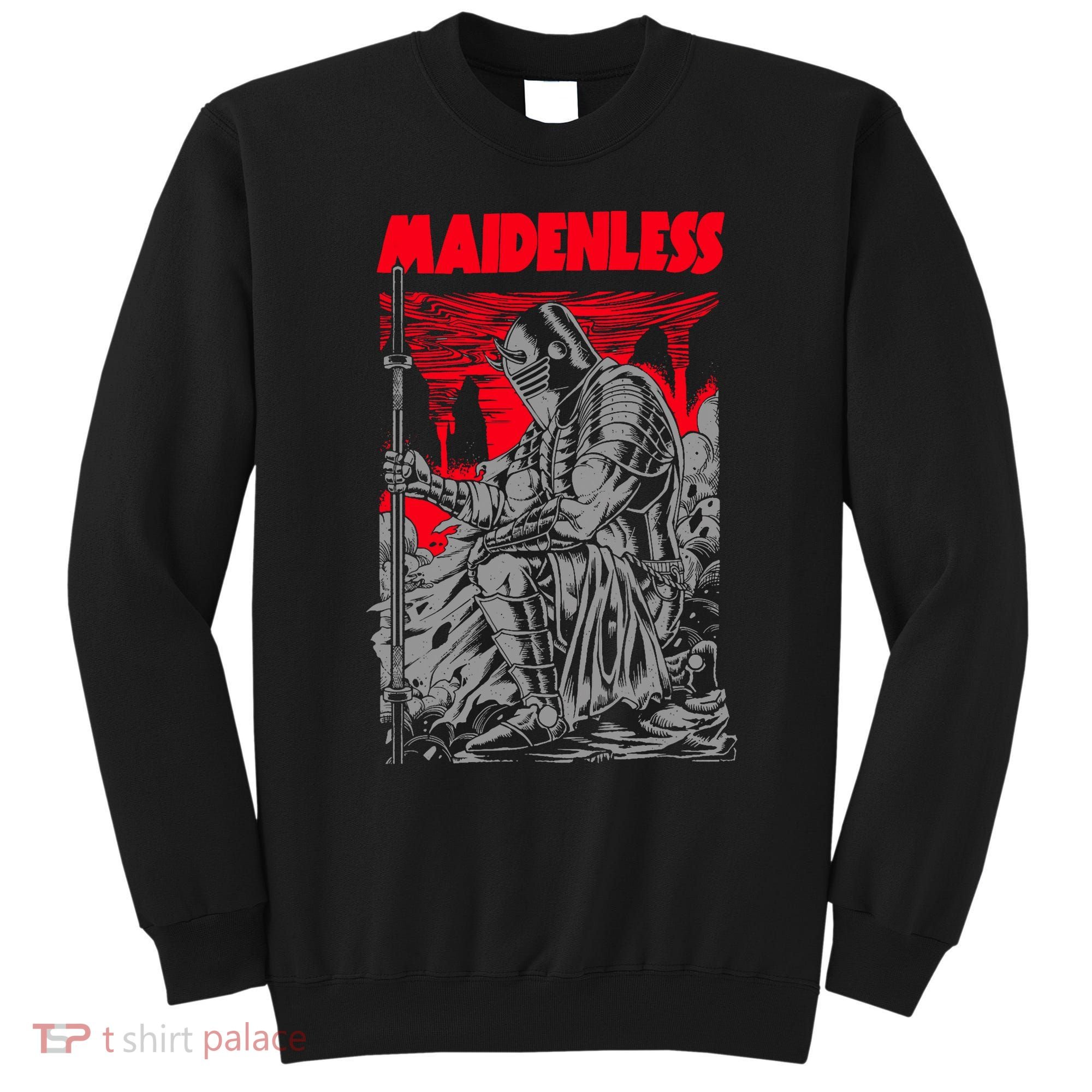 Maidenless | No Maidens Sweatshirt