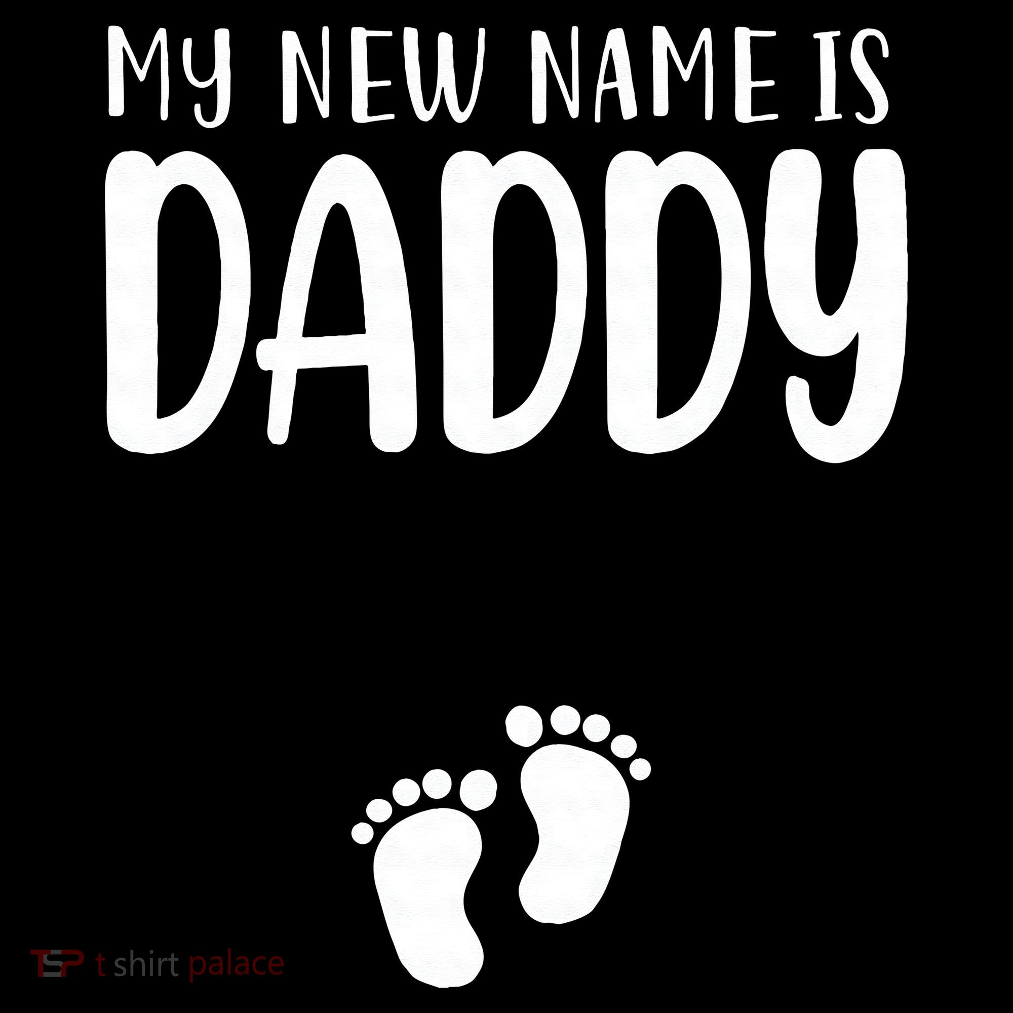 My New Name Is Daddy Happy Father Day Pregnancy Announcement Coffee Mug