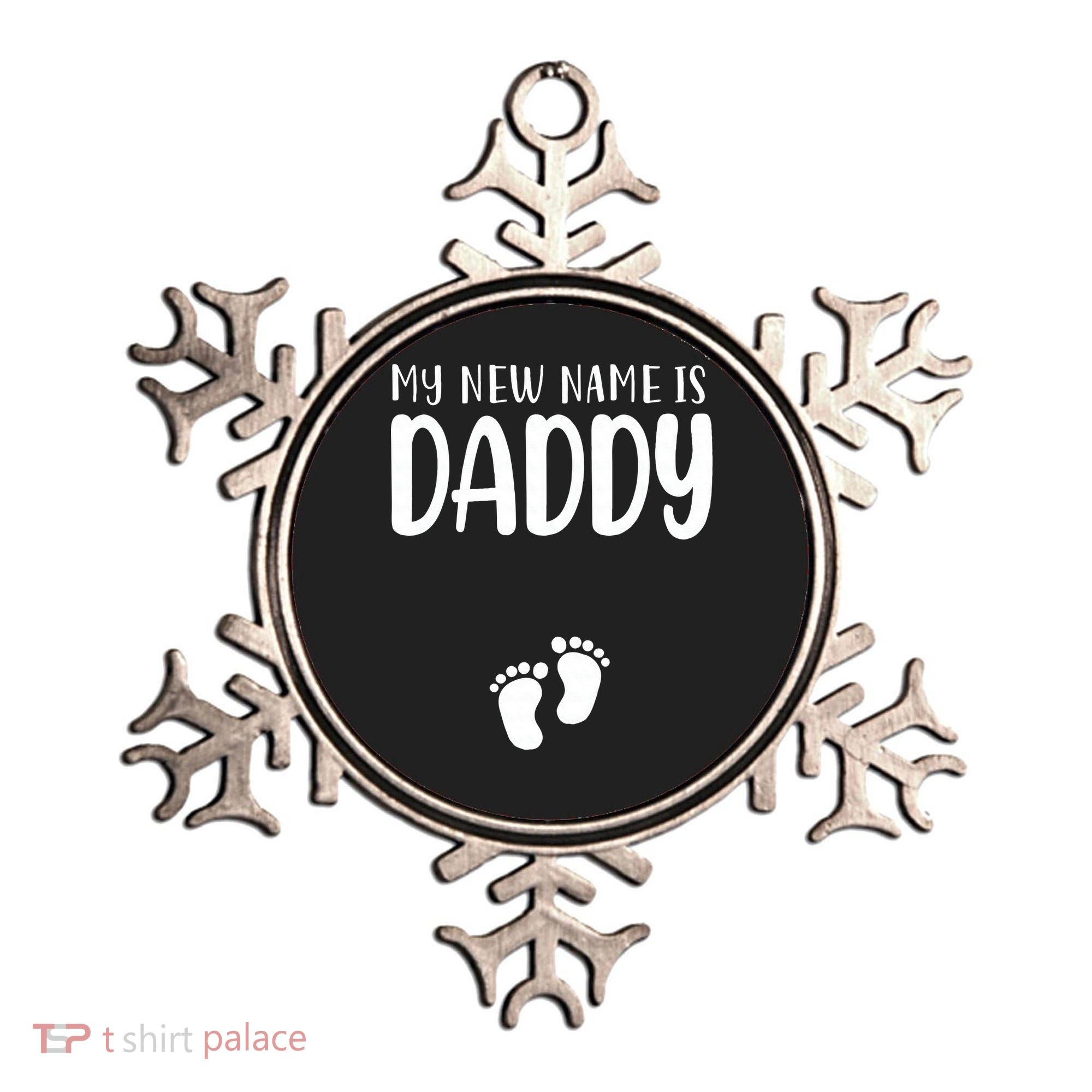 My New Name Is Daddy Happy Father Day Pregnancy Announcement Ornament
