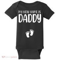 My New Name Is Daddy Happy Father Day Pregnancy Announcement Baby Bodysuit thumb 0