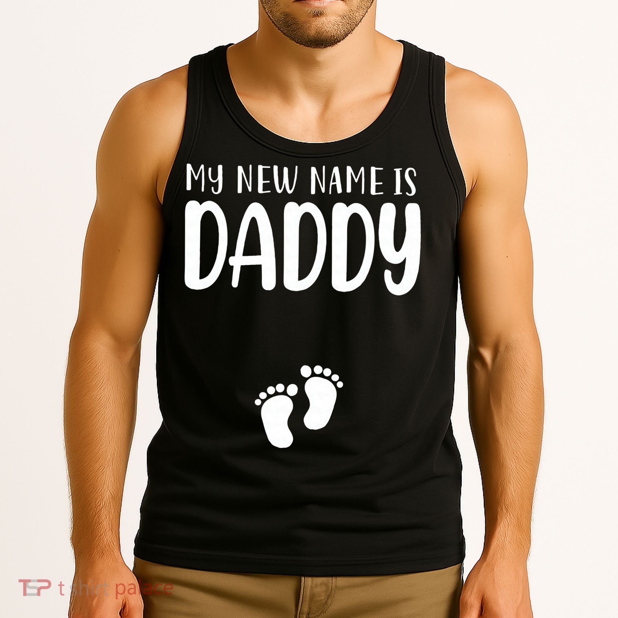 My New Name Is Daddy Happy Father Day Pregnancy Announcement Tank Top