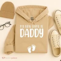 My New Name Is Daddy Happy Father Day Pregnancy Announcement Hoodie thumb 4