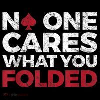 Mens No One Cares What You Folded Funny Poker Women's Hoodie thumb 2