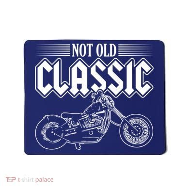 Motorcycle Not Old Classic Design Gifts Mousepad