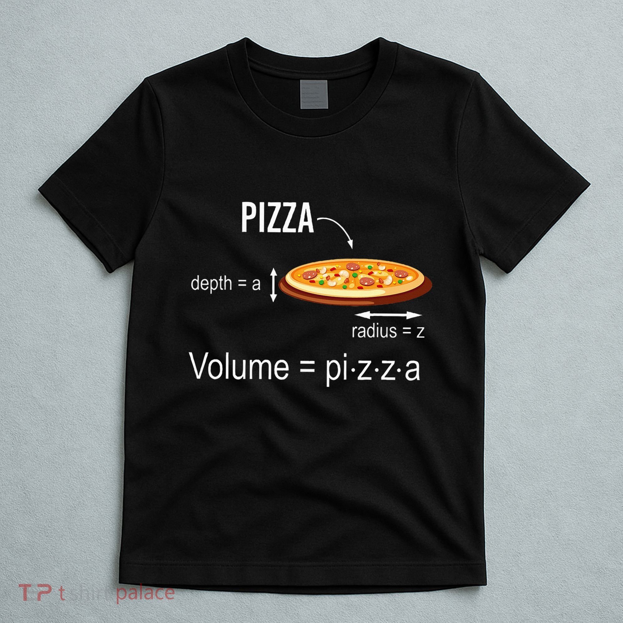Maths Nerd Pizza Lovers Volume Formula Geek Math Teacher T-Shirt