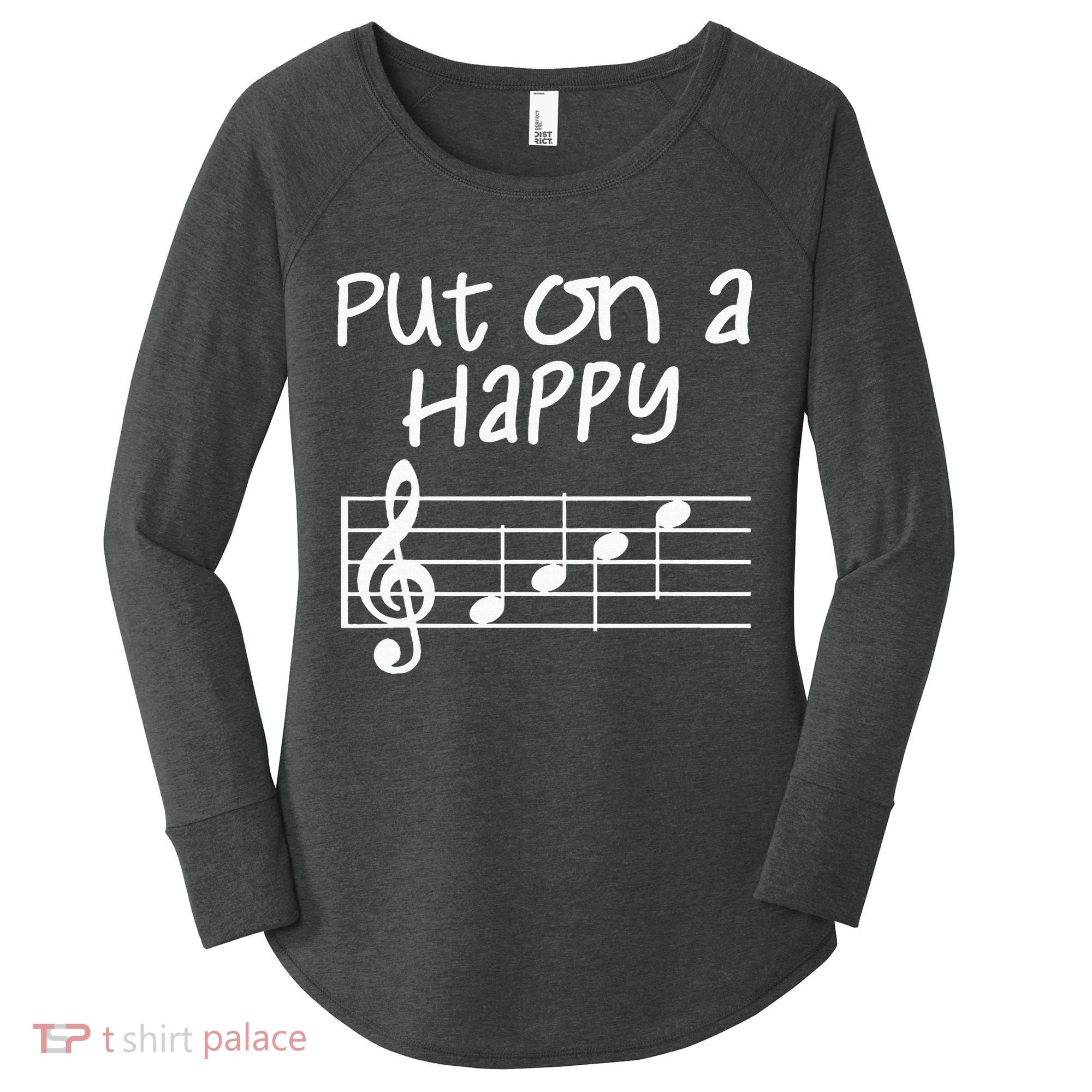 Musical Notes Put On A Happy Face Cute Music Loving Women's Perfect Tri Tunic Long Sleeve Shirt