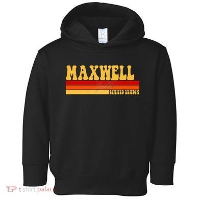 Maxwell Name Personalized Idea Retro Vintage Maxwell Toddler Hoodie