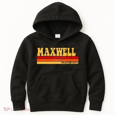 Maxwell Name Personalized Idea Retro Vintage Maxwell Kids Hoodie