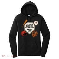 My Nephew Swings Hard But I Swing Hard Watch Ya Mouth Gift Women's Hoodie thumb 0