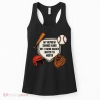 My Nephew Swings Hard But I Swing Hard Watch Ya Mouth Gift Women's Tank Top thumb 0