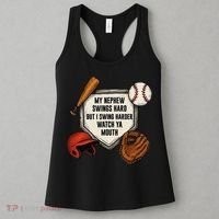 My Nephew Swings Hard But I Swing Hard Watch Ya Mouth Gift Women's Tank Top thumb 3