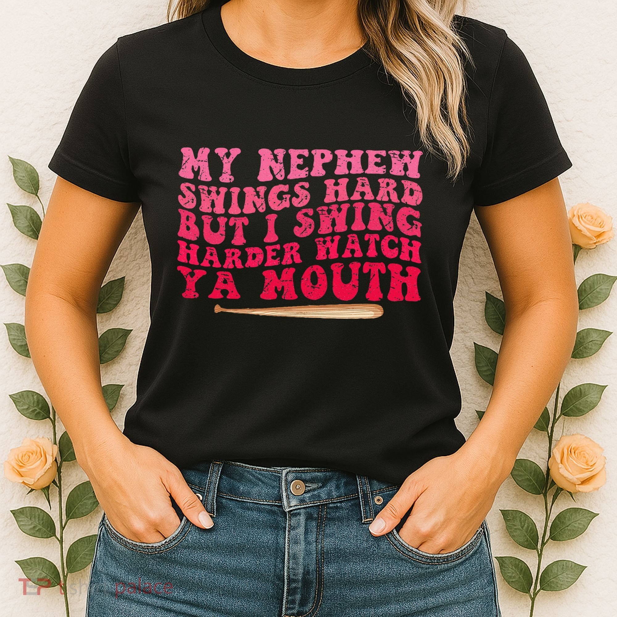 My Nephew Swings Hard But I Swing Women's T-Shirt