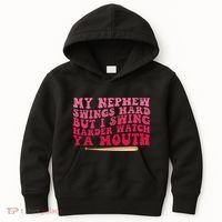 My Nephew Swings Hard But I Swing Kids Hoodie thumb 0